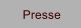 Presse